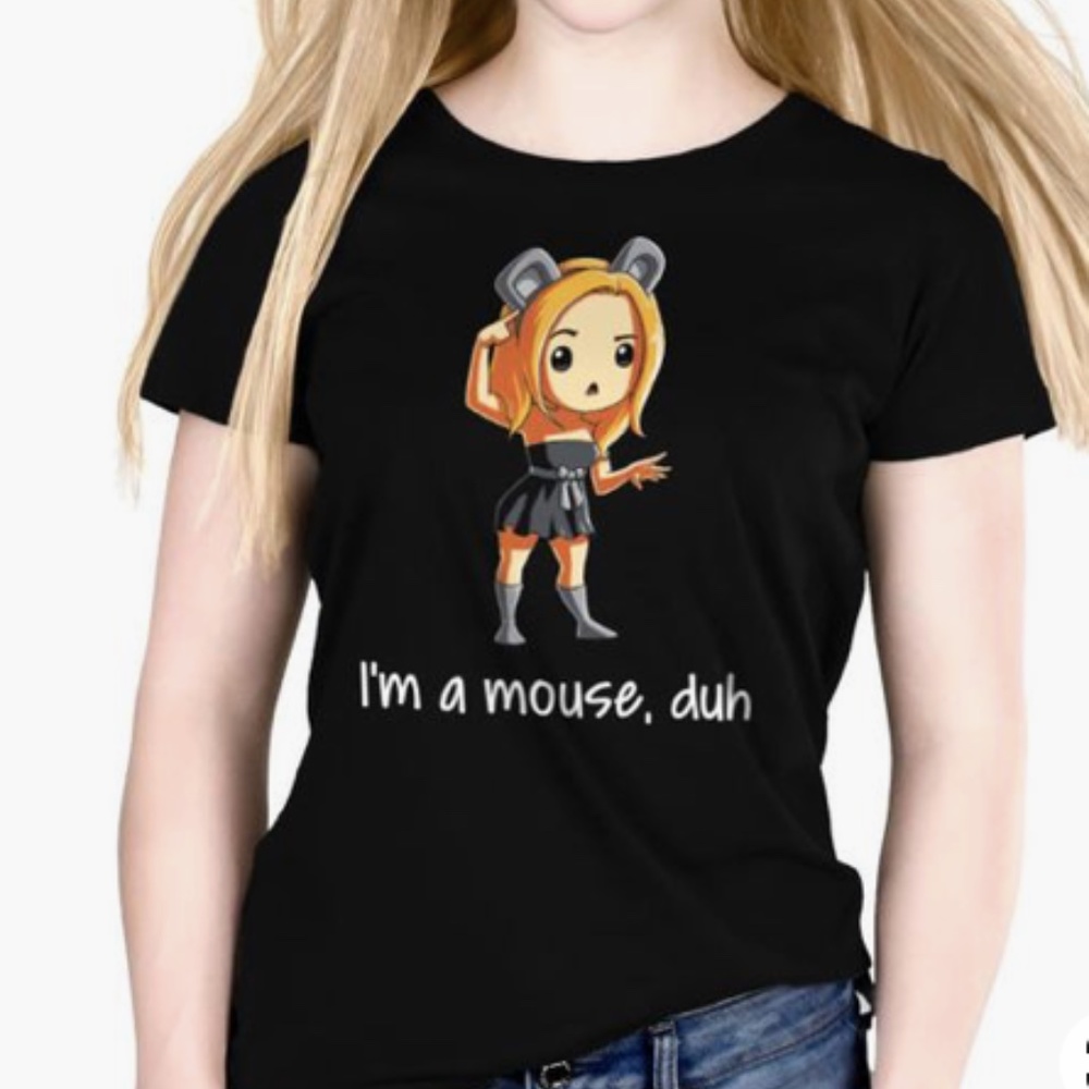 "I'm a mouse, duh" T-shirt